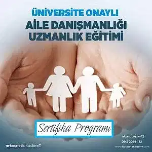 Üniversite Onaylı Aile Danışmanlığı Eğitimi