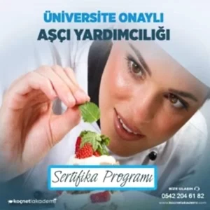 Üniversite Onaylı Aşçı Yardımcılığı Eğitimi