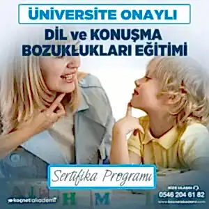 Üniversite Onaylı Dil ve Konuşma Bozuklukları Eğitimi