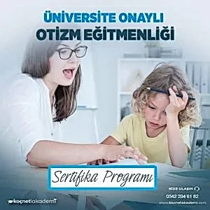 üniversite onaylı Otizm Eğitmenliği Sertifika programı